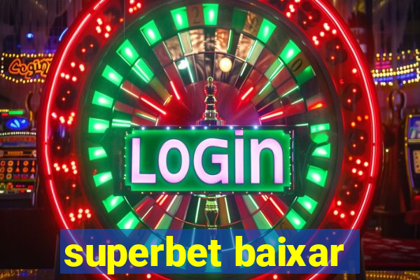 superbet baixar